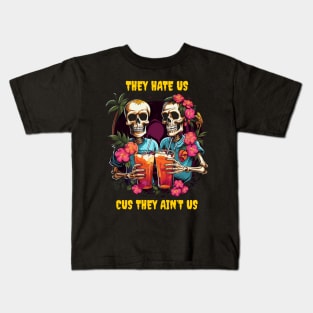 They hate us cus they ain’t us Kids T-Shirt